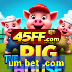 um bet .com